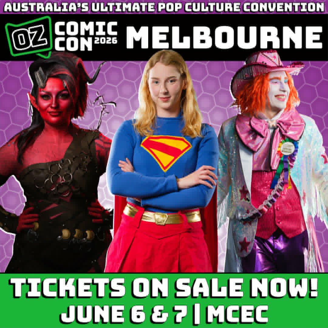 Oz Comic Con Melbourne