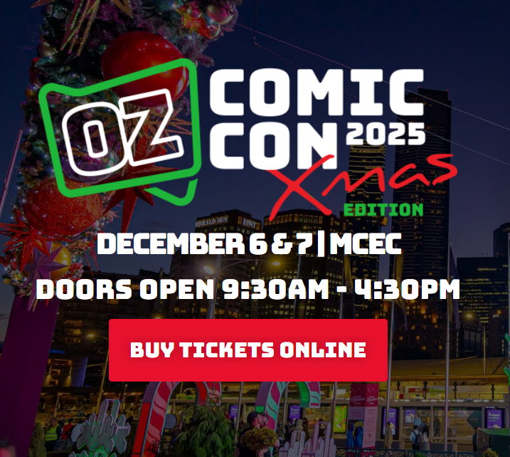 Oz Comic Con Xmas Edition Melbourne